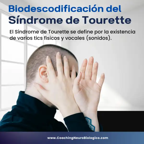 Biodescodificación del Síndrome de Tourette